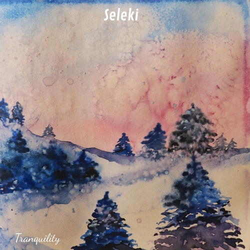 Seleki - Tranquility [CS046]